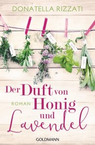 Cover: Der Duft von Honig und Lavendel von Donatella Rizzati
