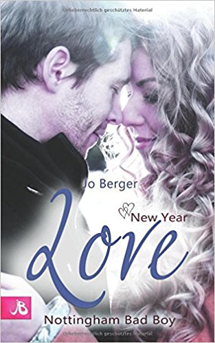 Cover von New Year Love Nottingham Bad Boy von Jo Berger