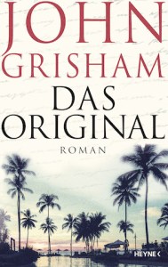 Cover vom Buch: Das Original von John Grisham
