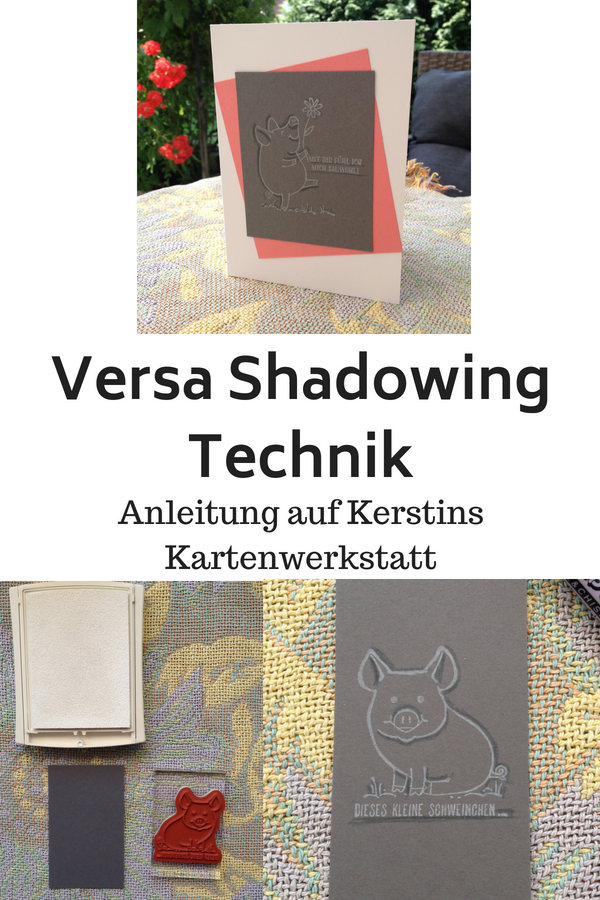 Anleitung für eine Karte mit der Versa Shadowing Technik