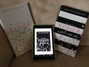 Keiner Trilogie von Jana von Bergner 2