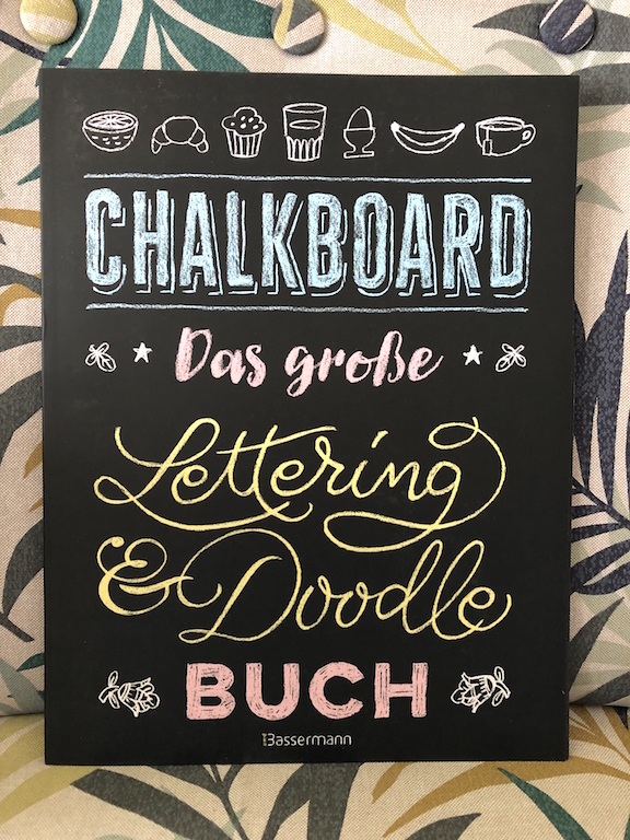 Cover: Chalkboard - Das große Lettering und Doodle Buch von Norbert Pautner aus dem Bassermann Verlag
