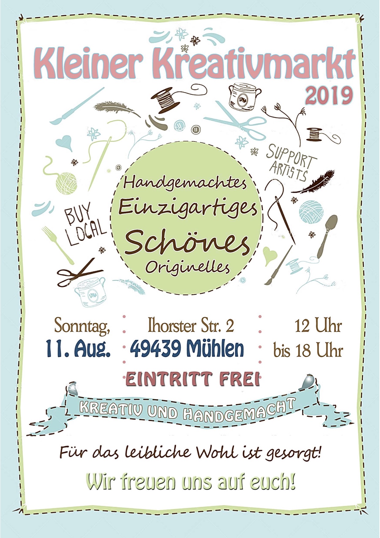 Flyer zum Kleinen Kreativmarkt in Mühlen am 11. August 2019 von 12 bis 18 Uhr. Ihorster Str. 2 in 49439 Mühlen. Der Eintritt ist frei.