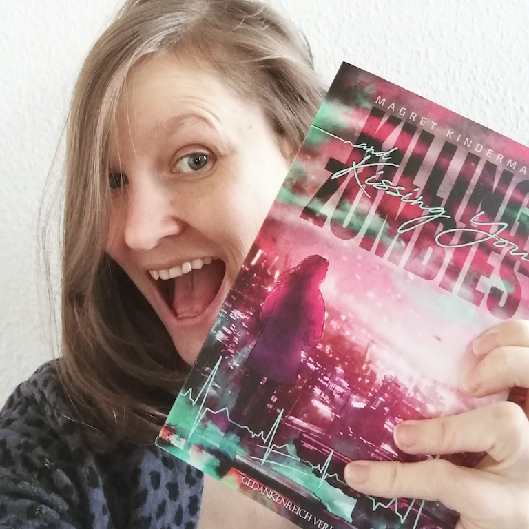 Autorin: Magret Kindermann mit dem Buch Killing Zombies an Kissing You