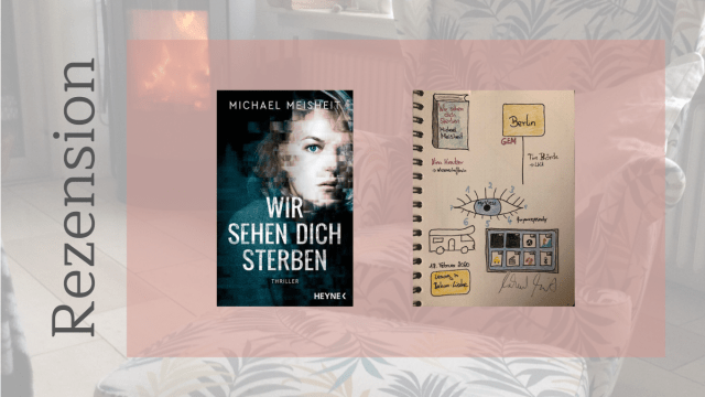 Wir sehen dich sterben von Michael&nbsp;Meisheit