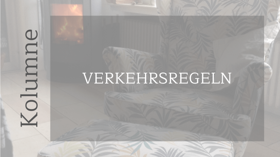 Blog Banner zur Kolumne: Verkehrsregeln