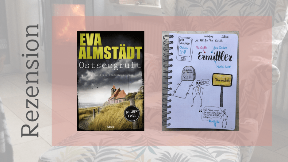 Ostseegruft von Eva Almstädt Sketchnote zum Buch