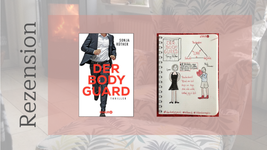Der Bodyguard von Sonja Rüther Buchcover und Sketchnote von Kerstins Kartenwerkstatt zum Thriller