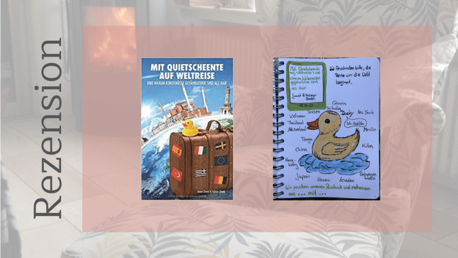 MIt dem Quietscheentchen afu Weltreise von Janet Zentel Sketchnote zum Buch