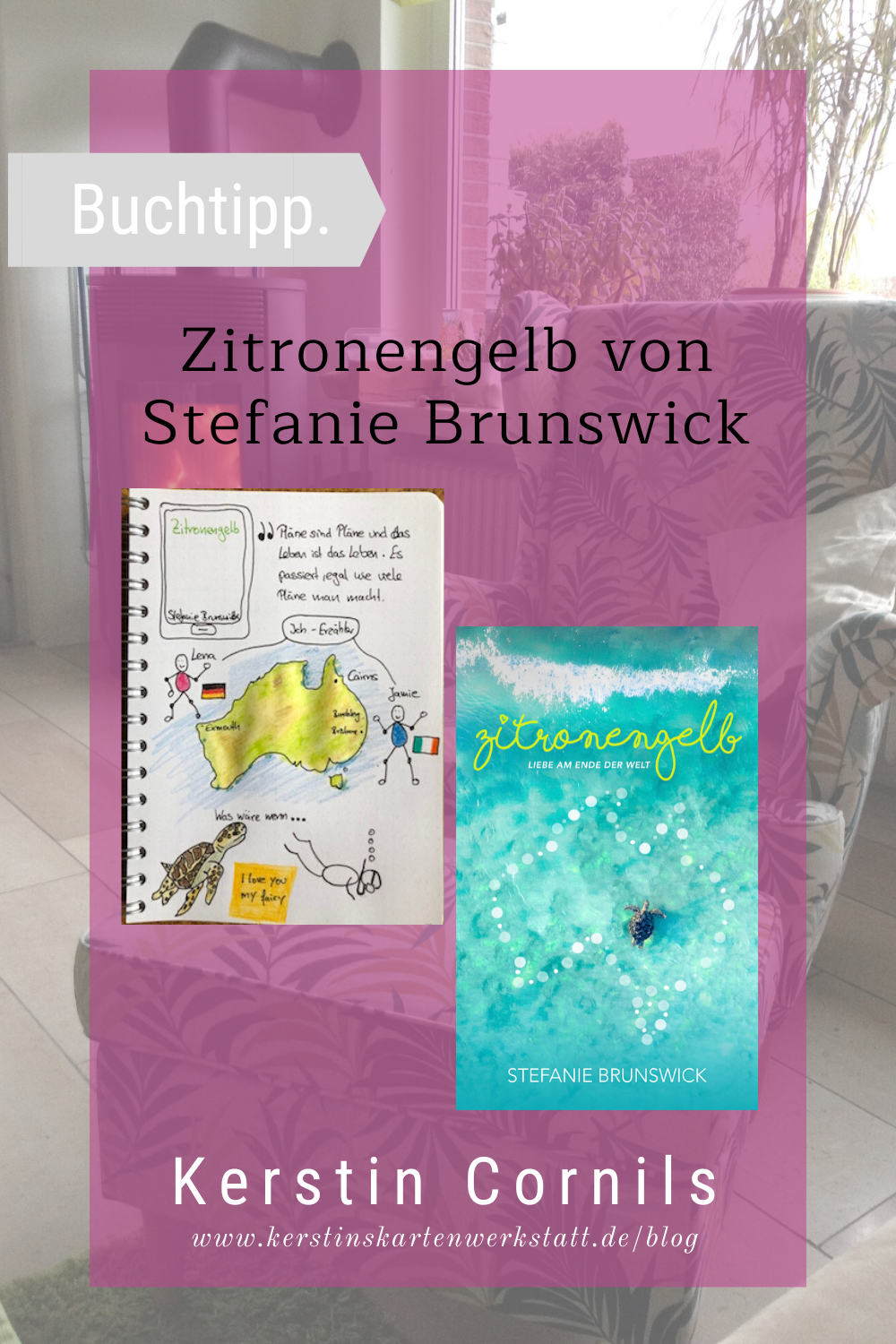 Pin für die Rezension zum Buch Zitronengelb von Stefanie Brunswick mit Sketchnote zum Buch von Kerstin Cornils