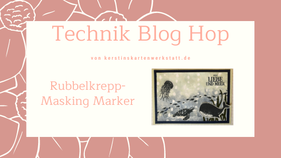 Bilder zur Anleitung der Stempeltechnik mit Rubbelkrepp bzw. Masking Marker