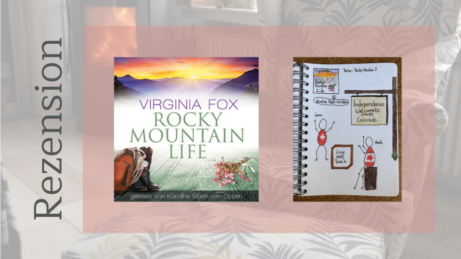 Rocky Mountain Life von Virginia Fox Sketchnote zum Hörbuch