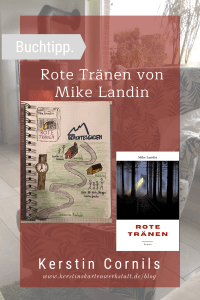 Rote Tränen von Mike Landin Sketchnote und Rezension zum Buch von Kerstin Cornils