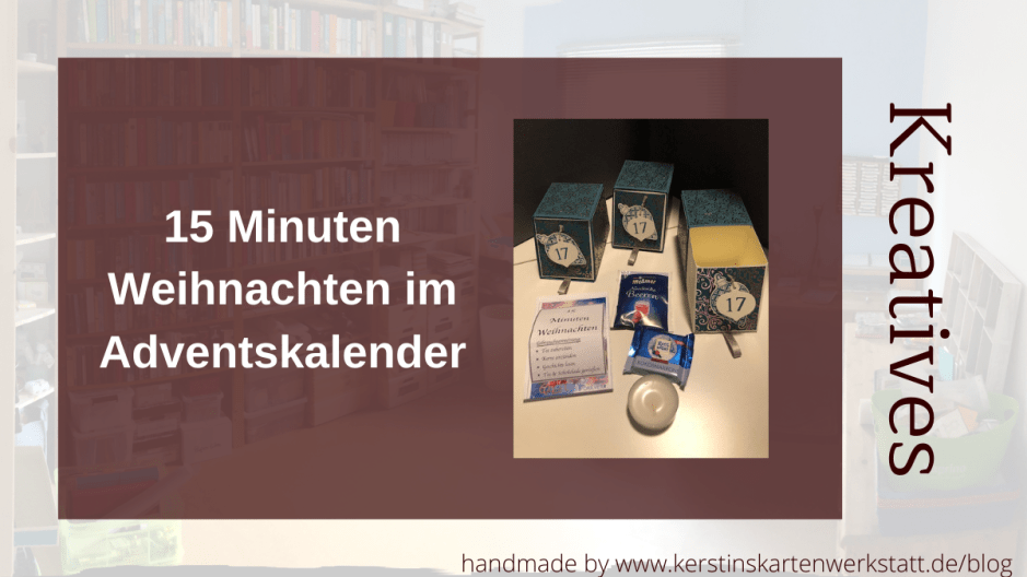 15 Minuten Weihnachten in einer Schubbox für einen Gemeinschafts Adventskalender in Pfauengrün