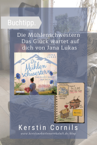 Die Mühlenschwestern Das Glück wartet auf dich von Jana Lukas Sketchnote und Rezension zum Buch von Kerstin Cornils
