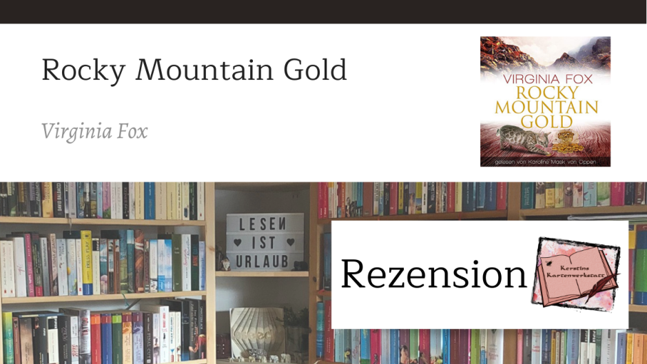 Rocky Mountain Gold von Virginia Fox Sketchnote und Rezension zum Hörbuch von Kerstin Cornils