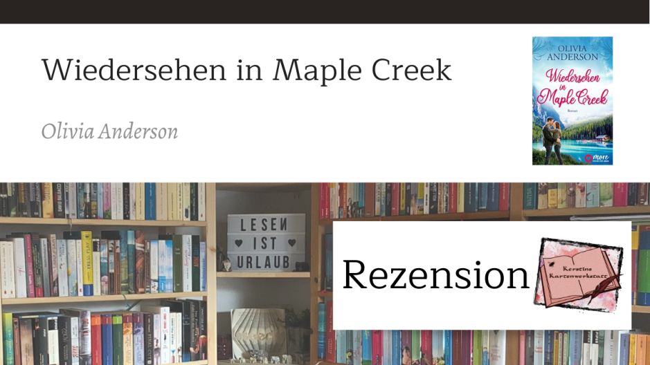 Wiedersehen in Maple Creek von Olivia Anderson Sketchnote und Rezension zum Buch von Kerstin Cornils