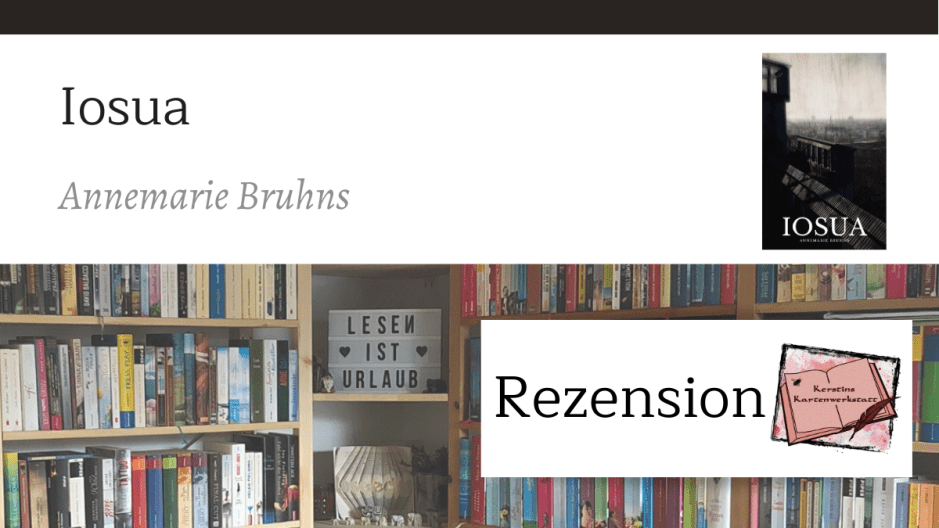 Iosua von Annemarie Bruhns Rezension zum Buch