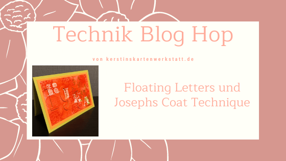 Stempeltechnik: Floating Letters und Josephs Coat Technik für eine Karte zum 50. Geburtstag