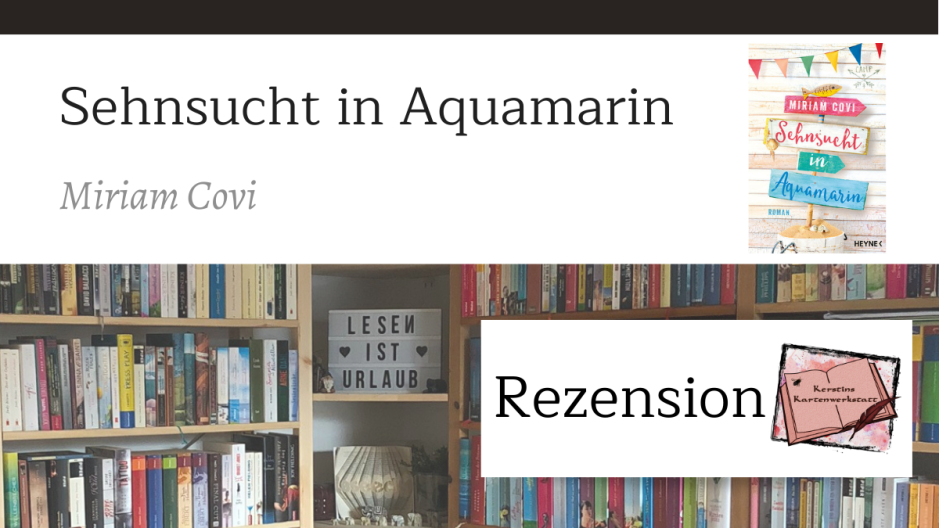 Rezension und Sketchnotes zum Liebesroman: Sehnsucht in Aquamarin von Miriam Covi