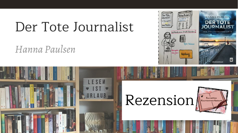 Der Tote Journalist von Hanna Paulsen Sketchnotes zum Buch