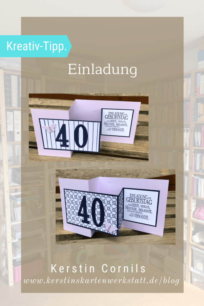 Double Z Fold Card als Einladung zum 40. Geburtstag.