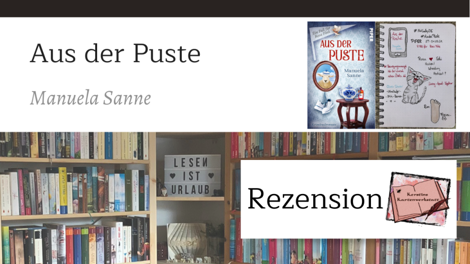 Blog Banner zur Buch Rezension: Aus der Puste von Manuela Sanne. Zu sehen ist unter anderem das Buchcover und ein Foto vom Lesetagebuch mit Sketchnotes