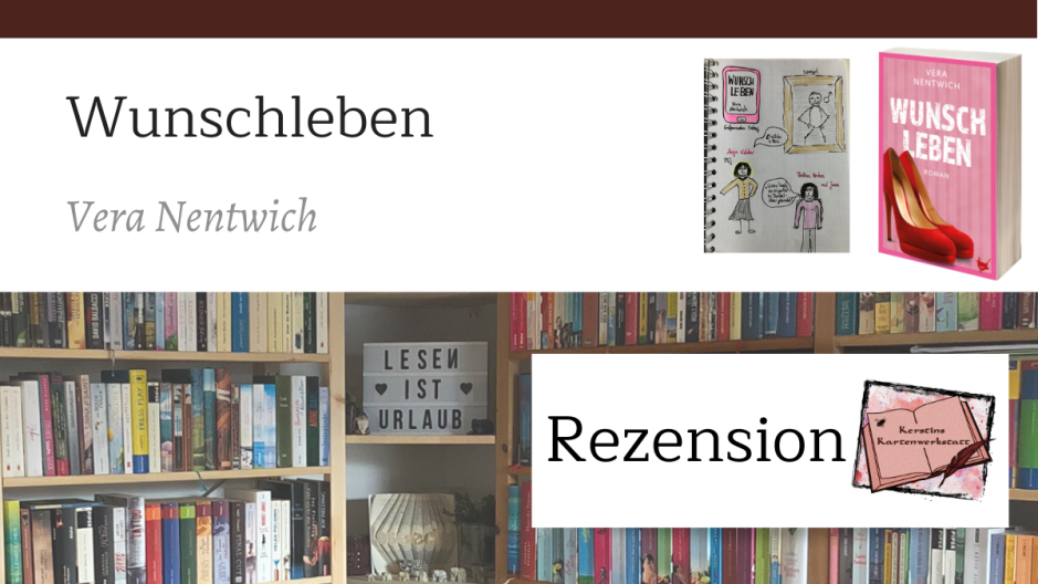 Blog Banner zur Buchrezension: Wunschleben von Vera Nentwich.