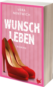 Cover vom Roman: Wunschleben von Vera Nentwich aus dem Größenwahn Verlag