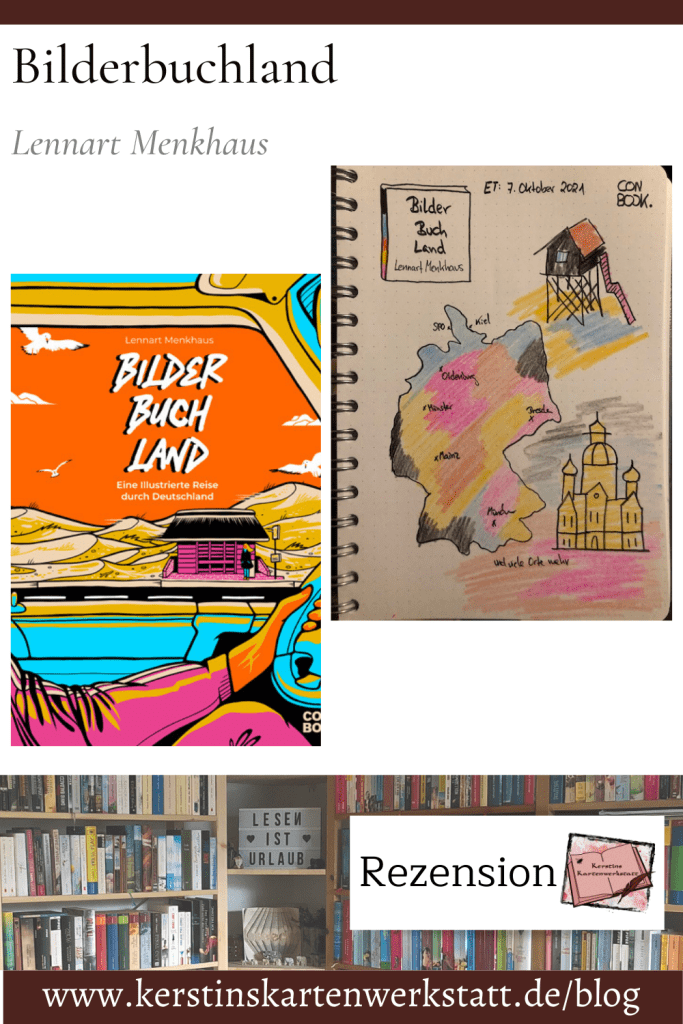 Beitragsbild zum Reisebericht: Bilderbuchland Eine Illustrierte Reise durch Deutschland von Lennart Menkhaus aus dem Conbook Verlag. Zu sehen sind unter anderem das Buchcover und Sketchnotes zum Buch