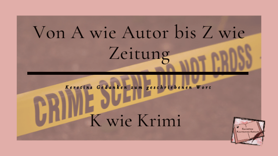 Beitragsbild zum Post: K wie Krimi
