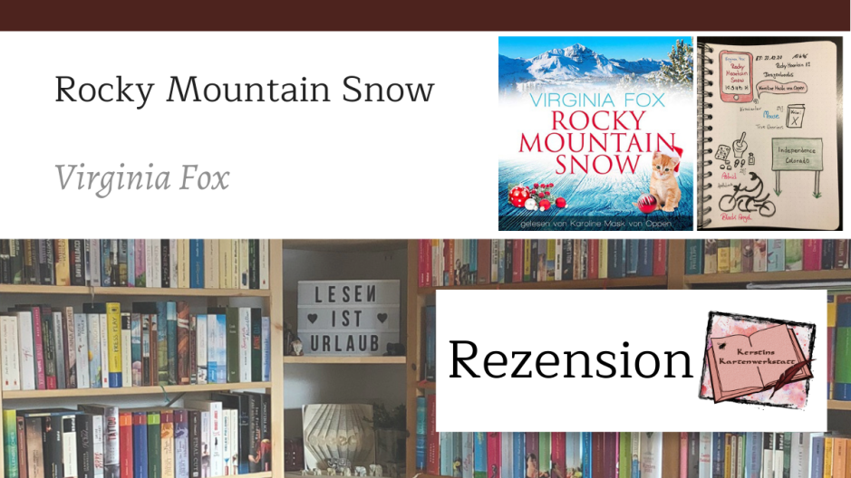 Beitragsbild zur Hörbuch Rezension: Rocky Mountain Snow von Virginia Fox. Zu sehen ist das Hörbuchcover und Sketchnotes zum Liebesroman