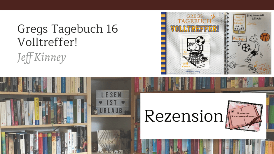 Beitragsbild zur Hörspiel Rezension zu: Gregs Tagebuch 16 Volltreffer von Jeff Kinney. Zu sehen ist unter anderem das Höspiel Cover und Sketchnotes zum Jugendbuch