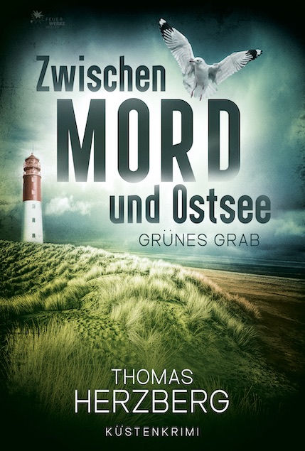 Buchcover vom Krimi: Grünes Grab von Zwischen Mord und Ostsee von Thomas Herzberg