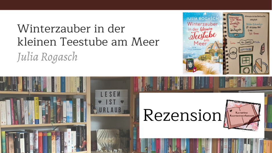 Sketchnotes und Rezension zum Roman: Winterzauber in der kleinen Teestube am Meer von Julia Rogasch Cover