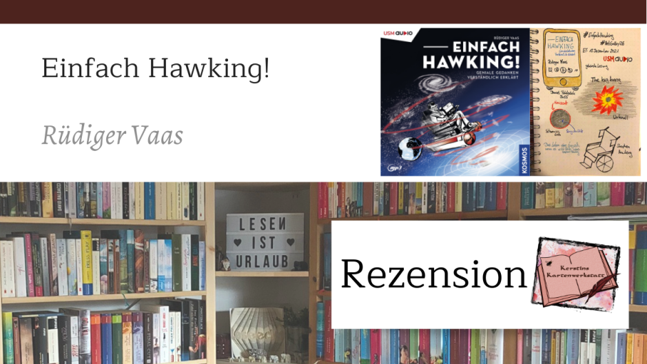 Blogbeitrag zur Hörbuch Rezension von: Einfach Hawking - Geniale Gedanken verständlich erklärt von Rüdiger Vaas