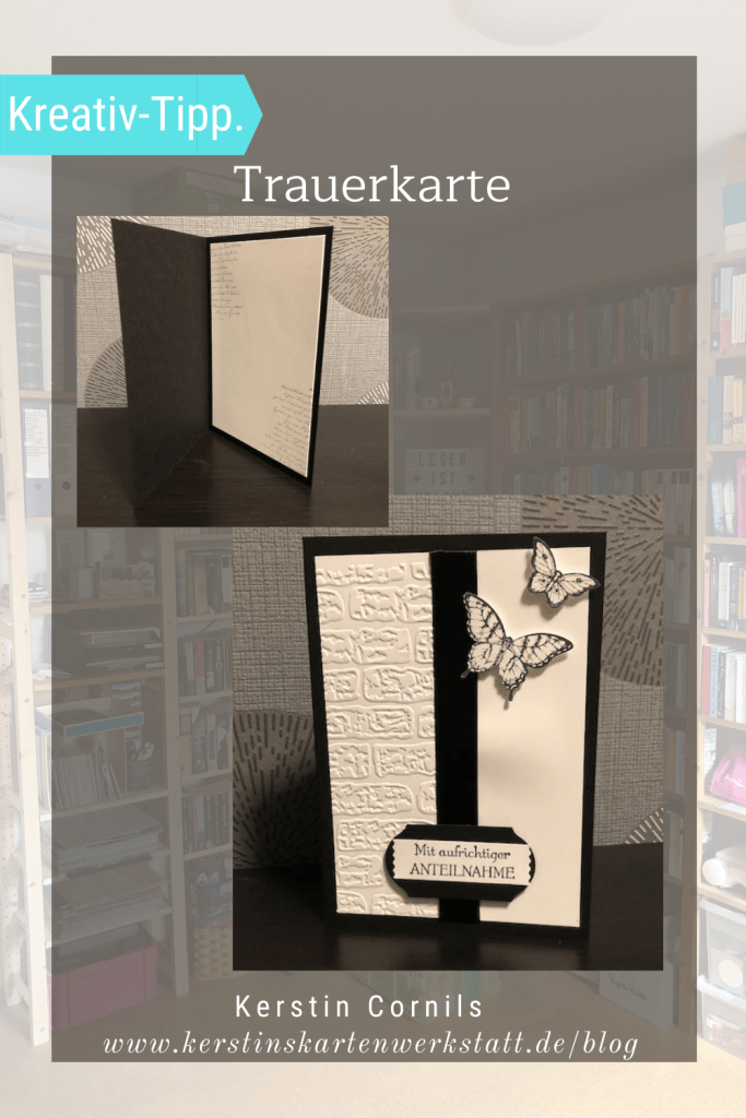 gebastelte Trauerkarte mit geprägter Mauer, schwarzem Band und zwei Schmetterlingen die Richtung Himmel fliegen. Als Spruch: Mit aufrichtiger Anteilnahme