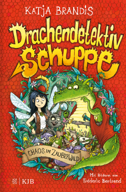 Drachendetektiv Schuppe - Chaos im Zauberwald von Katja Brandis Cover