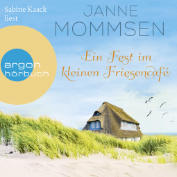 Ein Fest im kleinen Friesencafe von Janne Mommsen Cover