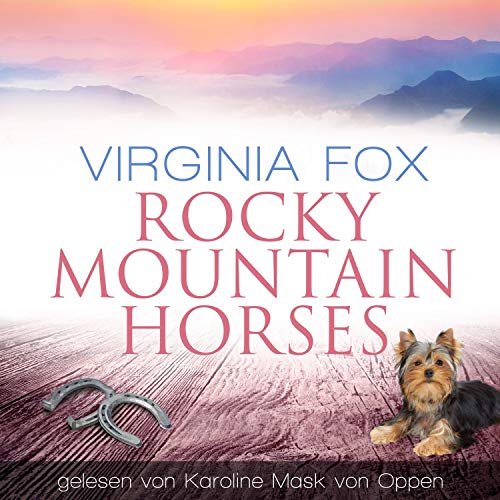 Hörbuch Cover von: Rocky Mountain Horses von Virgiinia Fox