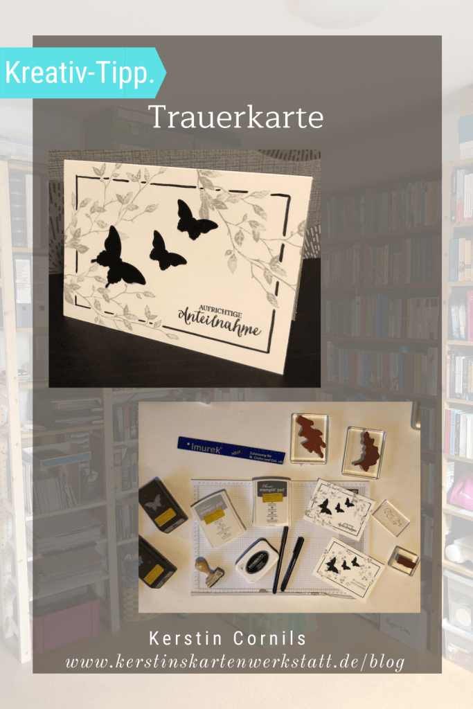 Trauerkarte mit Blätterranken und schwarzen Schmetterlingen, die symbolisch gen Himmel fliegen. Und ein Foto von der Trauerkarten Produktion in Kerstins Kartenwerkstatt.