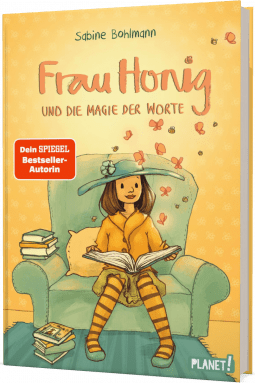 Cover vom Kinderbuch: Frau Honig und die Magie der Worte von Sabine Bohlmann erschienen bei Planet!