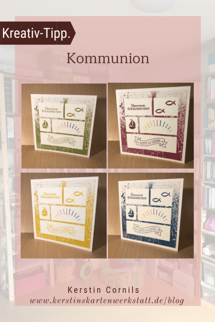 Eine Karte zur heiligen Erstkommunion. Darauf gestempelt sind unter anderem zwei Fische, ein Segelboot, ein Banner mit den Worten: Gott ist Liebe und ein Regenbogen. Die Karte ist quadratisch und mit Produkten von Stampin Up gebastelt.