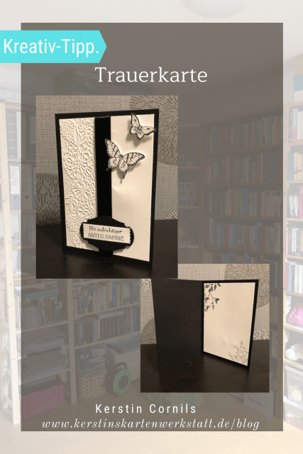 gebastelte Trauerkarte in schwarz weiß mit geprägten Blumen, einem schwarzen Band in der Mitte und zwei Schmetterlinge am oberen Rand. Der Spruch auf der Karte lautet: Mit aufrichtiger Anteilnahme