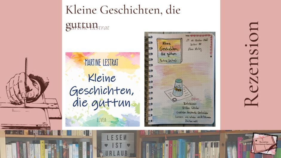 Sketchnotes zur Rezension von Kleine Geschichten die guttun von Martine Lestrat