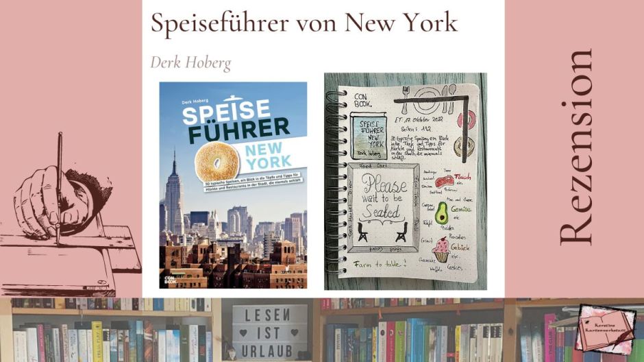 Rezension und Sketchnotes vom Speiseführer New York von Derk Hoberg aus dem Conbook Verlag