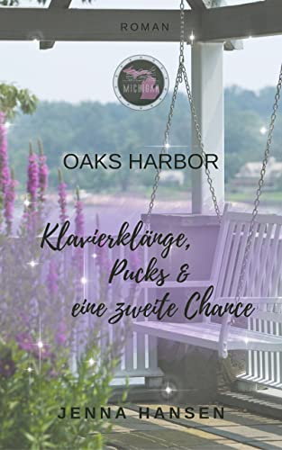 Cover: Oaks Harbor Klavierklänge Pucks und eine zweite Chance von Jenna Hansen