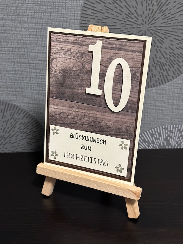 Karte mit Glückwunsch zum 10. Hochzeitstag in Holzoptik hergestellt von Kerstins Kartenwerkstatt mit Produkten von Stampin Up
