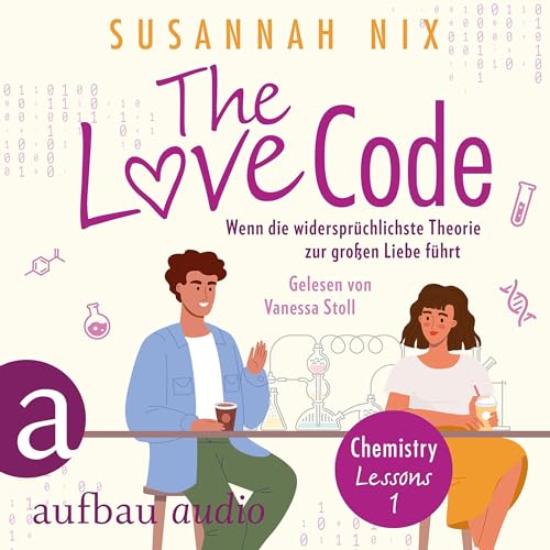 Cover vom Liebesroman: The Love Code - Wenn die widersprüchlichste Theorie zur großen Liebe führt von Susannah Nix erschienen im Argon Verlag, gelesen von Vanessa Stoll, es ist der Auftakt der Chemistry Lessons Reihe