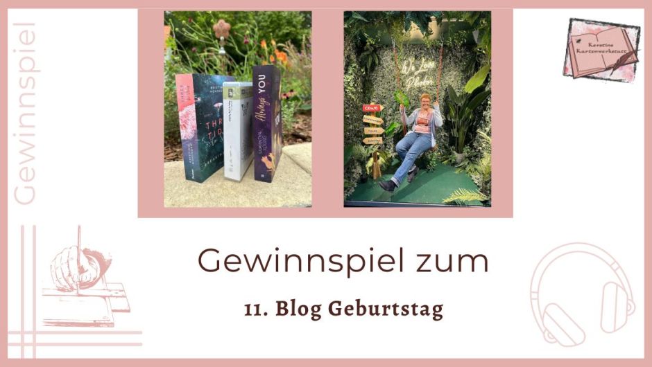 Beitragsbild zum 11. Blog Geburtstag von Kerstins Kartenwerkstatt. Zu sehen sind zwei Taschenbücher und ein Stempelset als Preise vom Gewinnspiel und Kerstin auf einer Schaukel